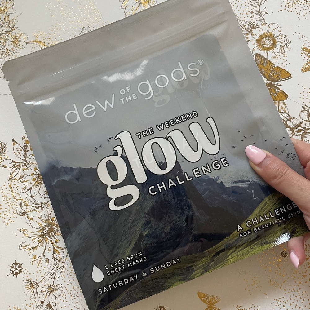 DEW OF THE GODS the weekend glow challenge